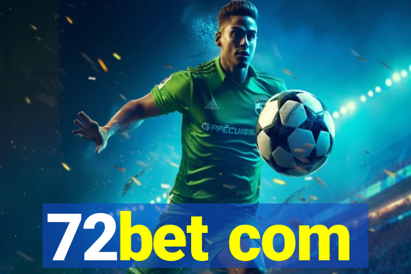 72bet com